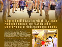 Sampaikan Arahan pada Stadium General Penguatan Nilai Kepamongprajaan, Gubernur Khofifah Ajak Praja IPDN Jadi Game Changer dan Pemimpin Humanis Menuju Indonesia Emas 2045
